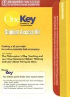 The Philosopher's Way, Teaching and Learning Classroom Edition Student Access Kit