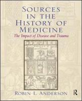 Sources in the History of Medicine