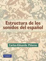 Estructuras De Los Sonidos Del Español