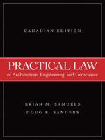 Practical Law of Architecture, Engineering, and Geoscience, Canadian Edition