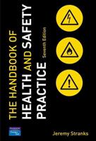 The Handbook of Health and Safety Practice