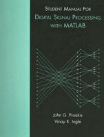 Student Manual for Digital Signal Processing With MATLAB
