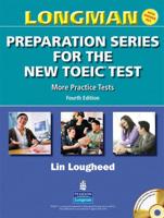 Longman Preparation Series for the New TOEIC Test. More Practice Tests