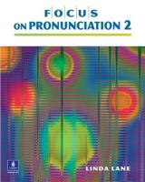 Focus on Pronunciation 2 (Student Book and Classroom Audio CDs)