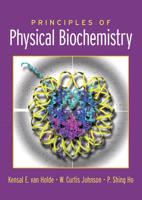 Principles of Physical Biochemistry