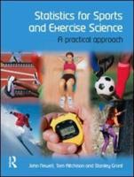 Statistics for Sports and Exercise Science : A Practical Approach