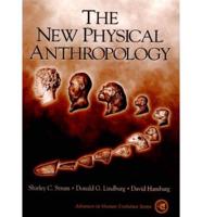 The New Physical Anthropology