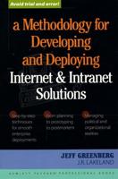 A Methodology for Developing and Deploying Internet and Intranet Solutions