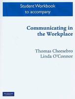 Student Workbook for Communicating in the Workplace