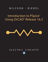 Electic Circuits, Ninth Edition. Introduction to PSpice Using OrCAD
