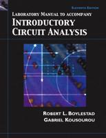 Laboratory Manual to Accompany Introductory Circuit Analysis Eleventh Edition