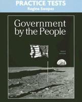 Practice Tests for Government By the People, Basic Version