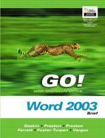 Go! With Microsoft Office Word 2003 Brief and Go Student CD