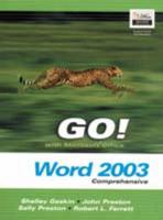 Go! With Microsoft Office Word 2003 Comprehensive and Go! Student CD Package