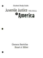 Student Study Guide for Juvenile Justice in America