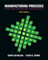 Manufacturing Processes for Engineering Materials