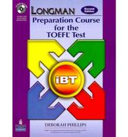 Value Pack: Longman Preparation Course for TOEFL iBT¬ Test (Student Book With CD-ROM Without Answer Key, Plus Class Audio)
