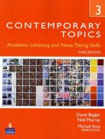 Contemporary Topics 3: Academic and Note-Taking Skills (Advanced)