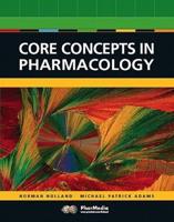Core Concepts in Pharmacology Value Pack (Includes Prentice Hall Real Nursing Skills