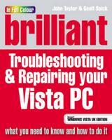 Brilliant Troubleshooting & Repairing Your Microsoft Vista PC