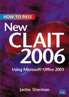 How to Pass NewCLAIT 2006