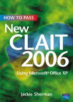 How to Pass New CLAIT 2006