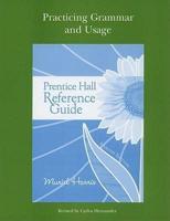 Practicing Grammar and Usage for Prentice Hall Reference Guide