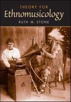 Theory for Ethnomusicology