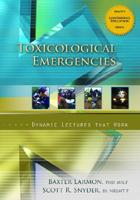 Toxicological Emergencies, Dynamic Lectures Series