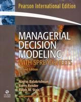 Managerial Decision Modeling With Spreadsheets