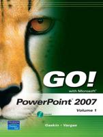 Go! With Microsoft PowerPoint 2007