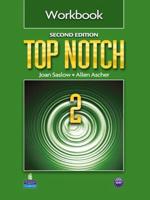 Top Notch. 2 Workbook