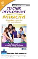 Teacher Development Interactive, Fundamentals of Teaching Young Learners, Instructor Access Card