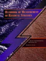 Handbook of Measurement of Residual Stresses