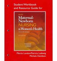 Student Workbook and Resource Guide for Olds' Maternal-Newborn Nursing & Women's Health Across the Lifespan