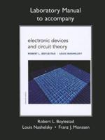 Laboratory Manual to Accompany Electronic Devices and Circuit Theory, Eleventh Edition