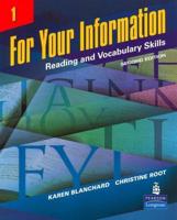 For Your Information 1: Reading and Vocabulary Skills (Student Book and Classroom Audio CDs)