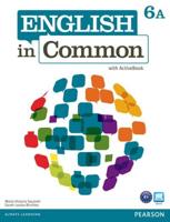 English in Common. 6A Student Book/workbook With ActiveBook