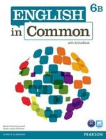 English in Common. 6B Student book/Workbook With ActiveBook