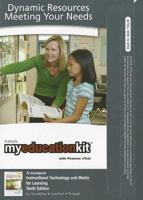 MyEducationKit With Pearson eText -- Access Card -- For Instructional Technology and Media for Learning