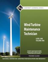 Wind Turbine Maintenance Technician. Level One Trainee Guide