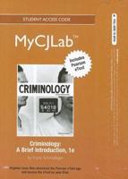 NEW MyLab Criminal Justice With Pearson eText -- Access Card -- For Criminology