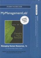 Mymanagementlab With Pearson eText Student Access Code Card for Managing Human Resources