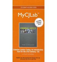 NEW MyLab Criminal Justice With Pearson eText -- Access Card -- For Criminal Justice Today