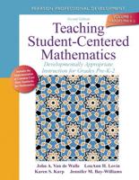Teaching Student-Centered Mathematics. Developmentally Appropriate Instruction for Grades Pre-K--2