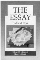 The Essay, Old and New