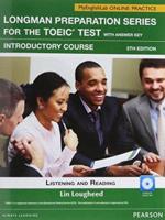 Longman Preparation Series for the TOEIC¬ Test. Intermediate Course