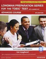 Longman Preparation Series for the TOEIC¬ Test. Advanced Course