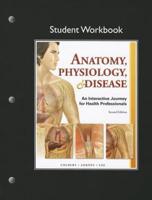 Student Workbook for Anatomy, Physiology, and Disease