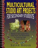 Multicultural Studio Art Projects for Secondary Students